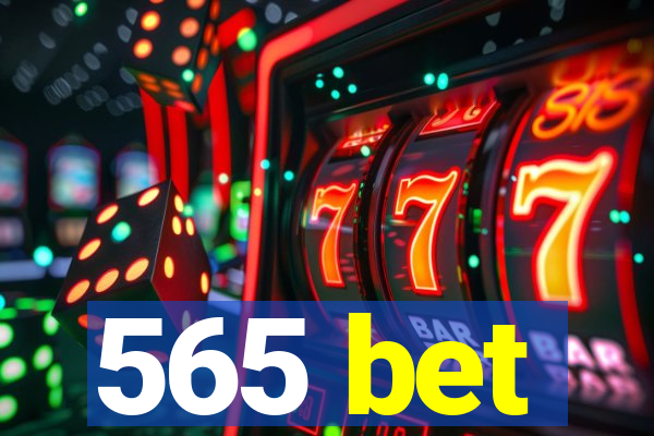 565 bet